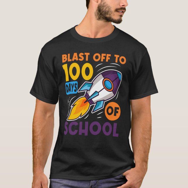 Blast Off To 100 Days of School Outer Space Travel T Shirt (Framsida)