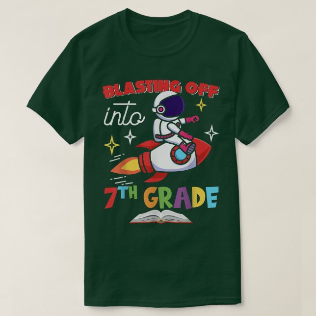 Blasting Off Into 7th Grade Day Back To School Roc T Shirt (Design framsida)