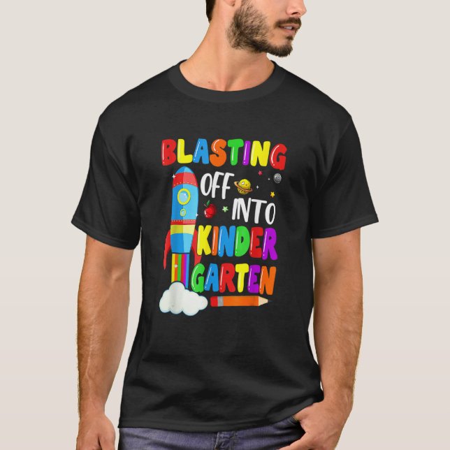 Blasting Off Into Kindergarten Back To School Boys T Shirt (Framsida)