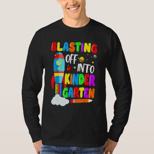 Blasting Off Into Kindergarten Funny Back To Schoo T Shirt (Framsida)