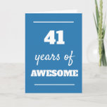 Blått 41:a födelsedagskort kort<br><div class="desc">Blått 41 år av fantastisk-kort för hans 30års födelsedag,  som du lätt kan anpassa insidan av kortmeddelandet om du vill.</div>