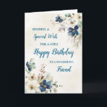 Blått Blommigt - Friend Birthday Card Kort<br><div class="desc">Ett vackert kort till din vän på hennes födelsedag med elegant,  blått och krämfärgade blommor.</div>