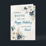 Blått Blommigt - Friend Birthday Card Kort<br><div class="desc">Ett vackert kort till din vän på hennes födelsedag med elegant,  blått och krämfärgade blommor.</div>