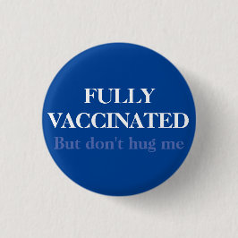 Blått helt vaccinerat, men Hug mig inte mot social Knapp