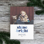 Blått Shine Bright Hanukkah-fotokort Julkort<br><div class="desc">Den här roligten med Hanukkah-kortet har ord som ljussken i flerfärgat brev med utrymme för ett enda foto. Baksidan har en matchande rand mönster.</div>