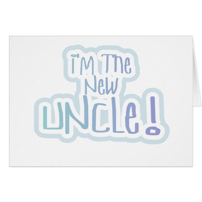 Blåtttext mig förmiddag den nya unclen hälsningskort (Framsidan Horizontal)