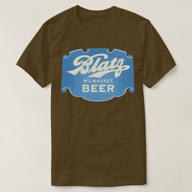 Blatz Beer Milwaukee TShirt T Shirt (Design framsida)