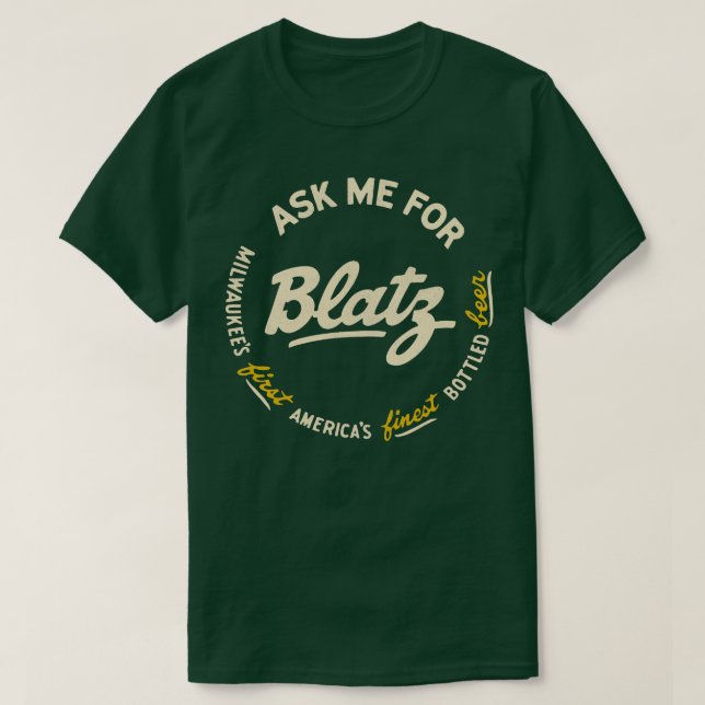 Blatz den finaste öl-rekreation-defekten Brewerian T Shirt (Design framsida)