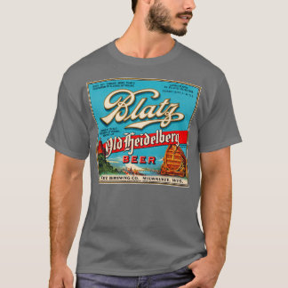 Blatz Old Heidelberg Vintage Beer Label återupprät T Shirt
