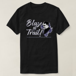 Blaze A Trail (St. Josemaria Escriva) T Shirt
