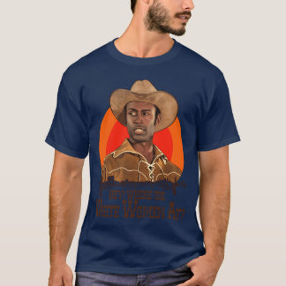 Blazing Saddles Sheriff Bart Wherehe Vita Kvinnor T Shirt