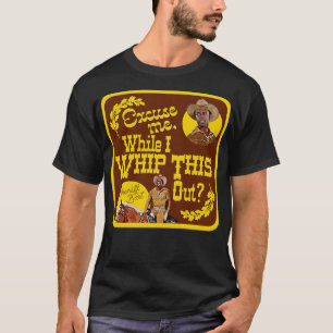 Blazing Saddles sheriff Bart Whip ut det här T Shirt