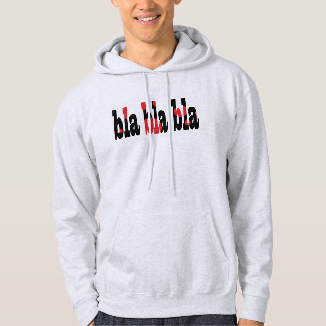 Blbla bla Hooded Sweatshirt (Framsida)