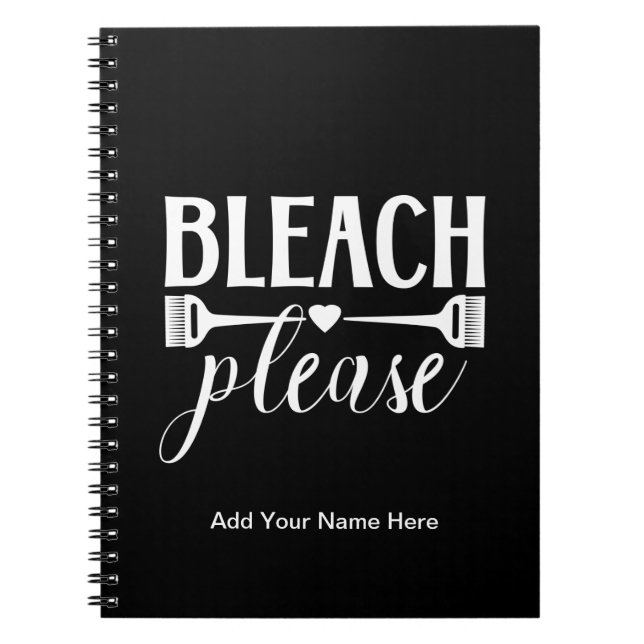 Bleach Snälla - Hairdresser Stylist Journal Anteckningsbok (Framsidan)