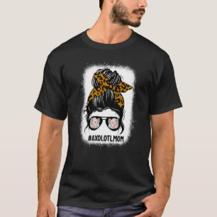Bleached Axolotl Mamma Messy Bun Hair Leopard Skri T Shirt