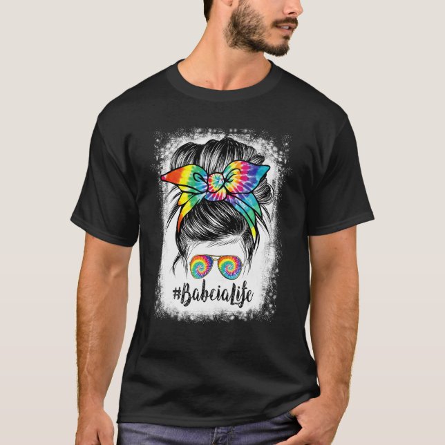 Bleached Babcia Life Messy Hair Bun Tie Dye Mor T Shirt (Framsida)