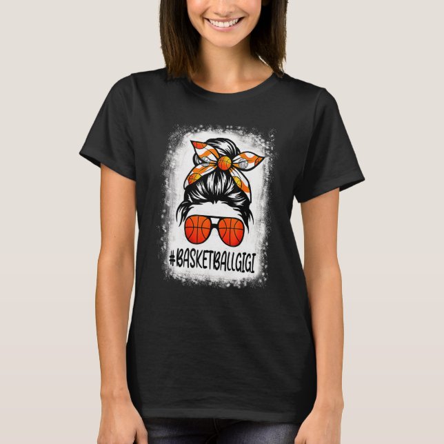 Bleached Basketball Gigi Life Messy Bun Basketball T Shirt (Framsida)