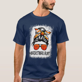 Bleached Basketball Moster Life Messy Bun Basketba T Shirt