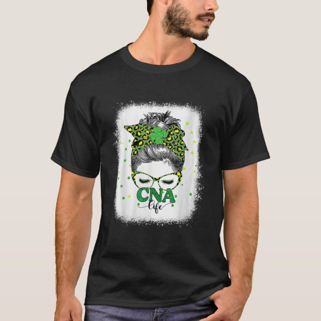 Bleached Cna Life Messy Bun Leopard St Patricks Da T Shirt (Framsida)