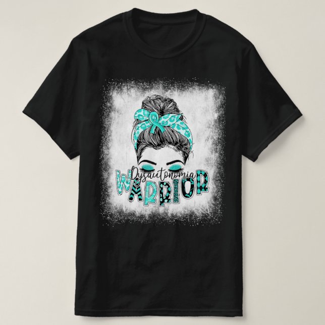 Bleached Dysautonomia Warrior Messy Bun Turcos T Shirt (Design framsida)
