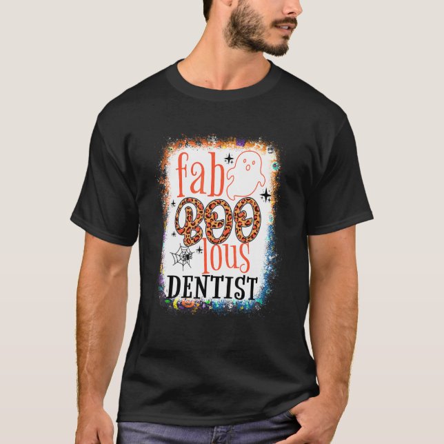 Bleached Faboolous Dentist Dental Squad Halloween T Shirt (Framsida)