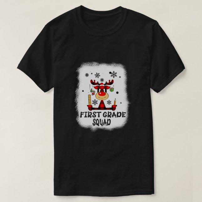 Bleached First Grade Squad Reindeer Funny Teacher  T Shirt (Design framsida)