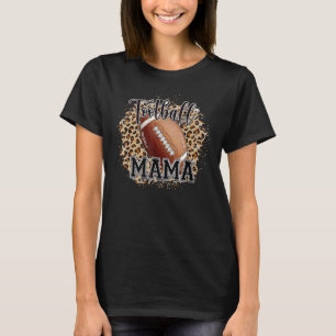 Bleached Football Mamma Life Leopard Player T Shirt