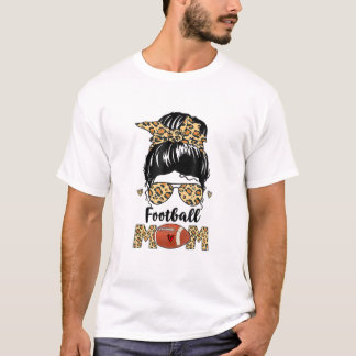Bleached Football Mom Life With Leopard And Messy T Shirt