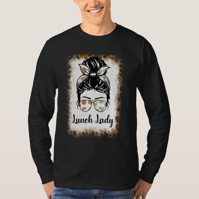 Bleached Leopard   Lunch Lady Messy Bun Lunch Lady T Shirt (Framsida)