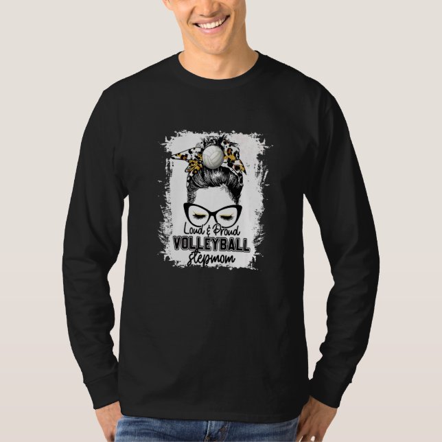 Bleached Loud & Proud Volleyball Stepmamma Life-sp T Shirt (Framsida)