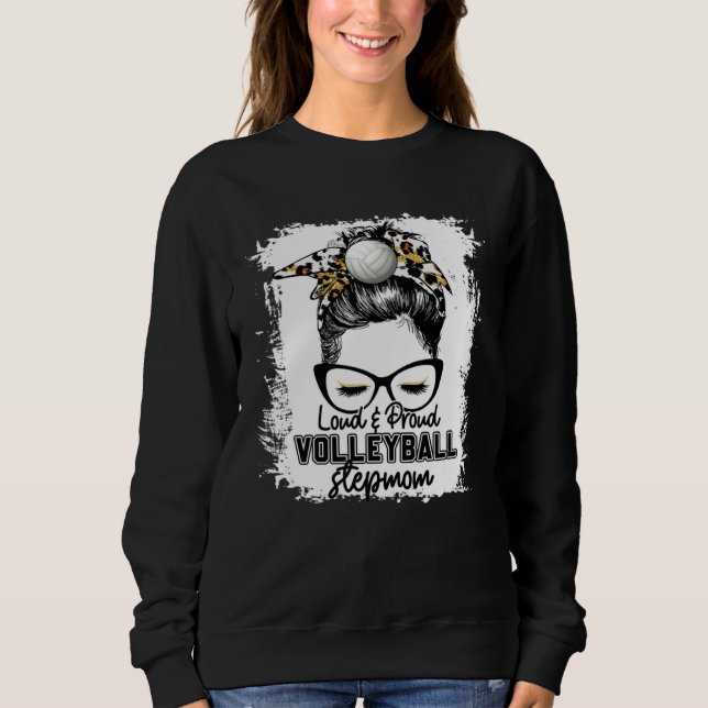 Bleached Loud & Proud Volleyball Stepmom Life Game T Shirt (Framsida)