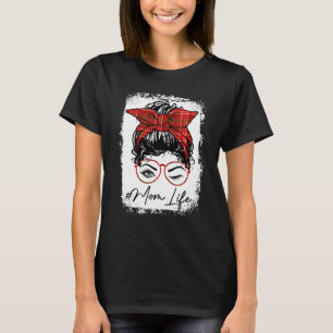 Bleached Mamma Life Buffalo Play Messy Bun Hair Wi T Shirt