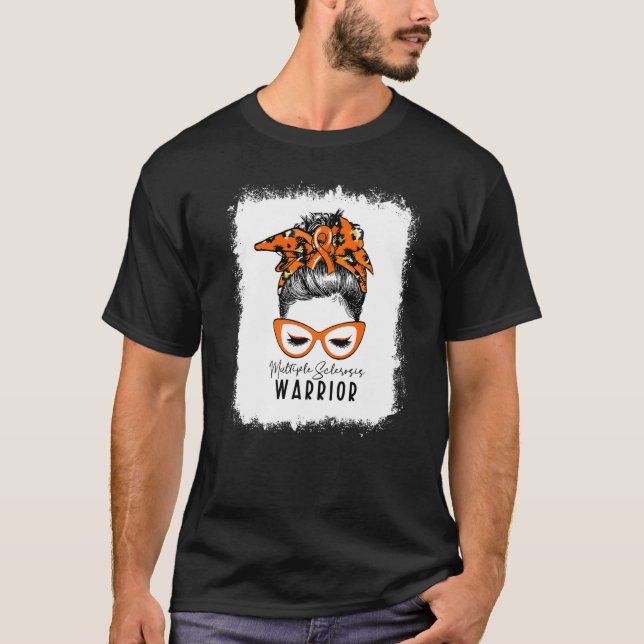 Bleached Många Sclerosis Warrior Messy Bun W T Shirt (Framsida)