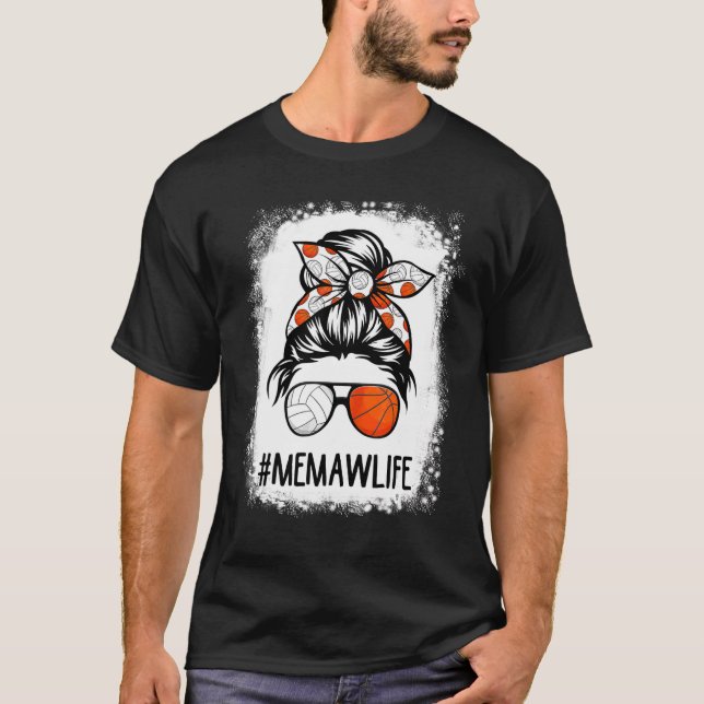 Bleached Memaw Life Volleyball Baseball Messy Hair T Shirt (Framsida)