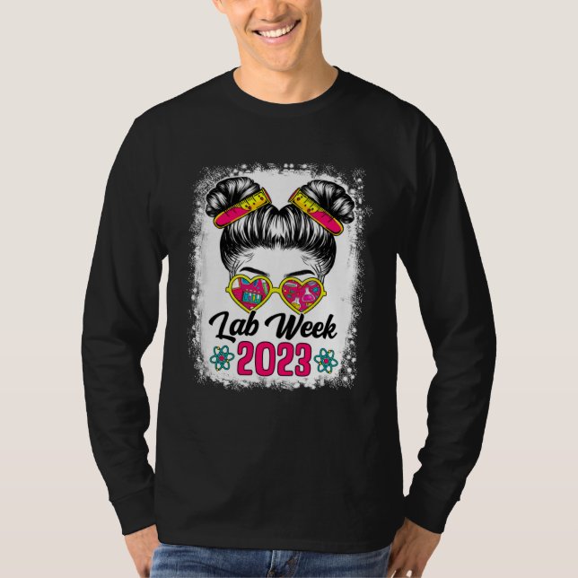 Bleached Messy Bun Lab Week 2023 Medical Laborator T Shirt (Framsida)