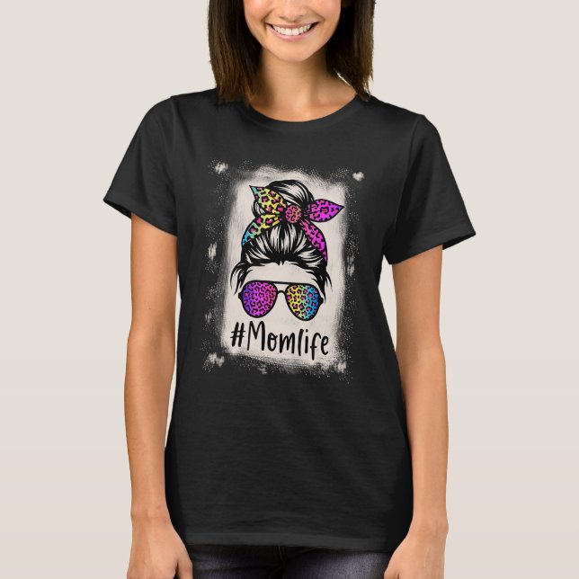 Bleached Mom life Messy Bun Rainbow Leopard Mother T Shirt (Framsida)