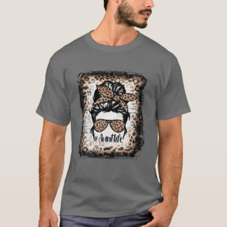 Bleached Moster Life ,Funny Moster Life Leopard Me T Shirt