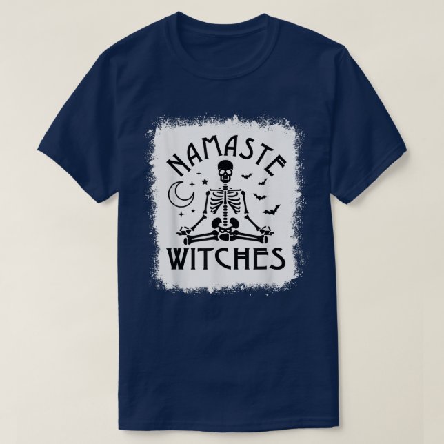 Bleached Namaste Witches Skeleton Yoga Halloween C T Shirt (Design framsida)