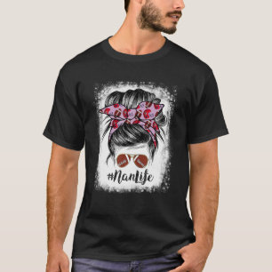 Bleached Nan Life Messy Bun Football Player T Shirt