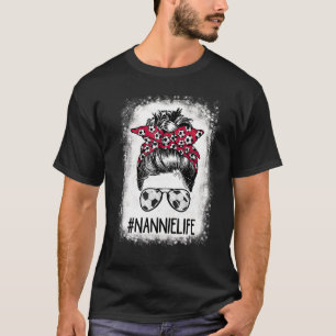 Bleached Nannie Life Soccer Nana Messy Bun Hair Mo T Shirt