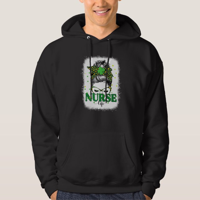 Bleached Nurse Life Messy Bun Leopard St Patricks Hoodie (Framsida)