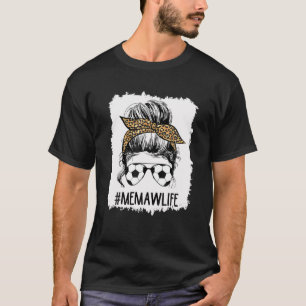Bleached Occer Memaw Life Messy Bun Hair Leopard T Shirt