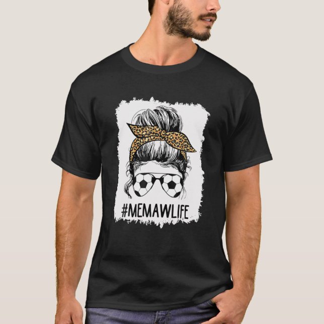 Bleached Occer Memaw Life Messy Bun Hair Leopard T Shirt (Framsida)