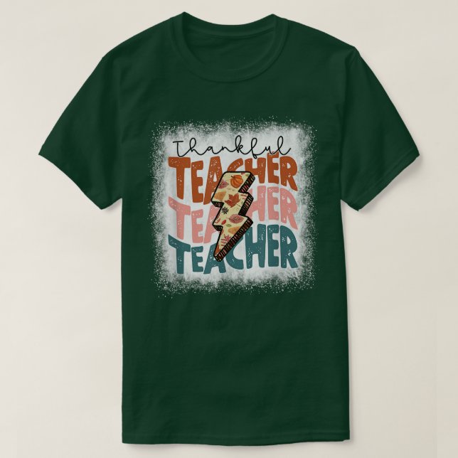 Bleached One Thankful Teacher Thanksgiving Fall Te T Shirt (Design framsida)