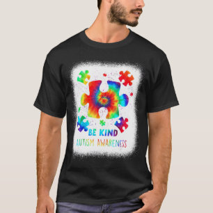 Bleached Puzzle Biet be like Autism Awareness Tie T Shirt