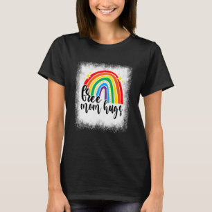 Bleached Rainbow Free Mamma Hugs Lgbt Mamma Gay Le T Shirt