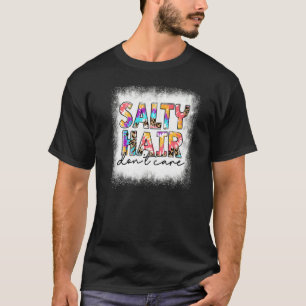 Bleached Salty Hair aktar inte Tie Dye Beach Life T Shirt