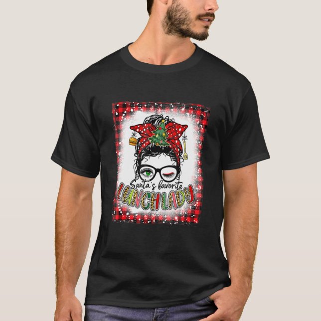 Bleached Santas Favorite Lunch Lady Messy Bun Chri T Shirt (Framsida)