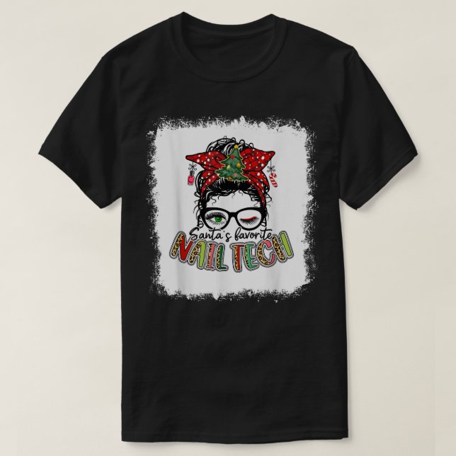 Bleached Santa's Favorite Nail Tech Messy Bun Xmas T Shirt (Design framsida)