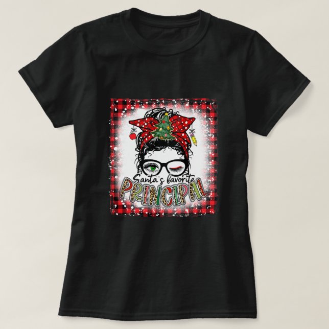 Bleached Santa's Favorite Principal Messy Bun Chri T Shirt (Design framsida)